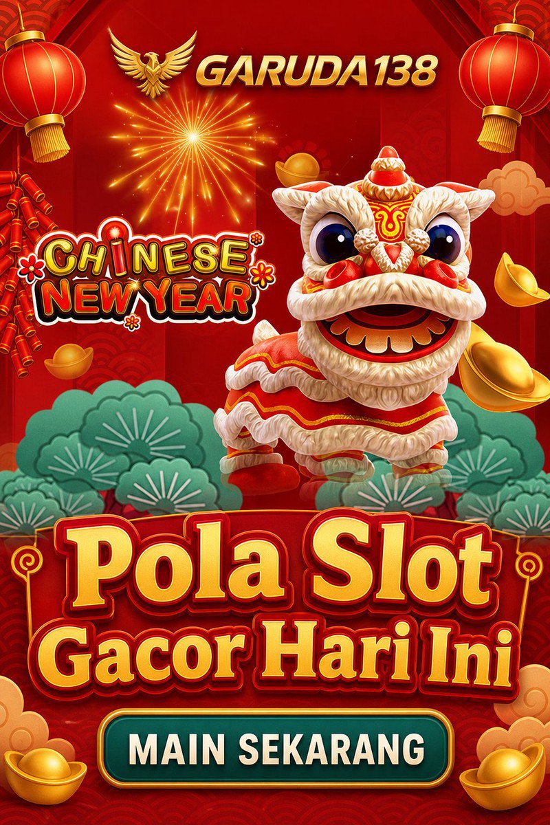 CHINESE NEW YEAR · GARUDA138